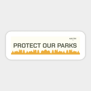 Protect Austin Parks Sticker